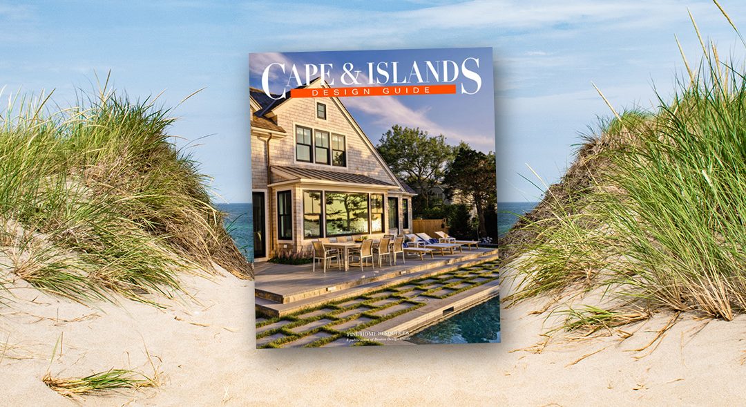 Cape & Islands Design Guide Available Now!
